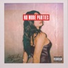 No More Parties (feat. Baxx) - Single