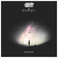 Never Stop - Single - Joakim Karud & Dead Man Dancin'