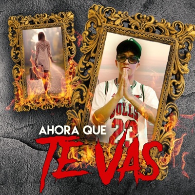 Ahora que te vas (feat. Arkhell Zp) - Single