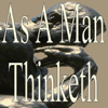 As a Man Thinketh (Unabridged) - James Alan