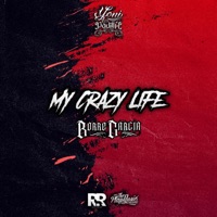 My Crazy Life (feat. Borre Garcia) - Single - Yoni Padilla Music