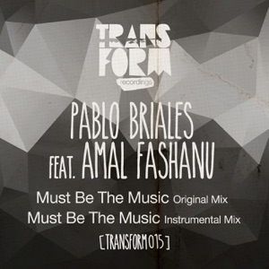 Must Be the Music (feat. Amal Fashanu) - Single