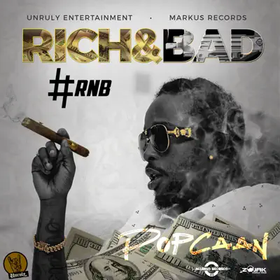 Rich & Bad [#Rnb] - Single - Popcaan