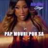 Pap Mouri Pou Sa - Single