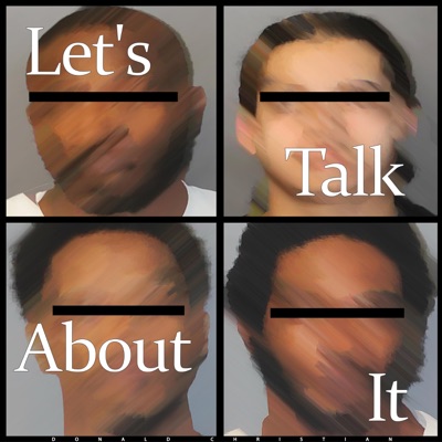 Let's Talk About It - Single