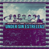 Under sin estrellas (feat. Nzk, Roberto Rimemba, Unamic & T.a.l.o) - Single - Contrasonidokillz