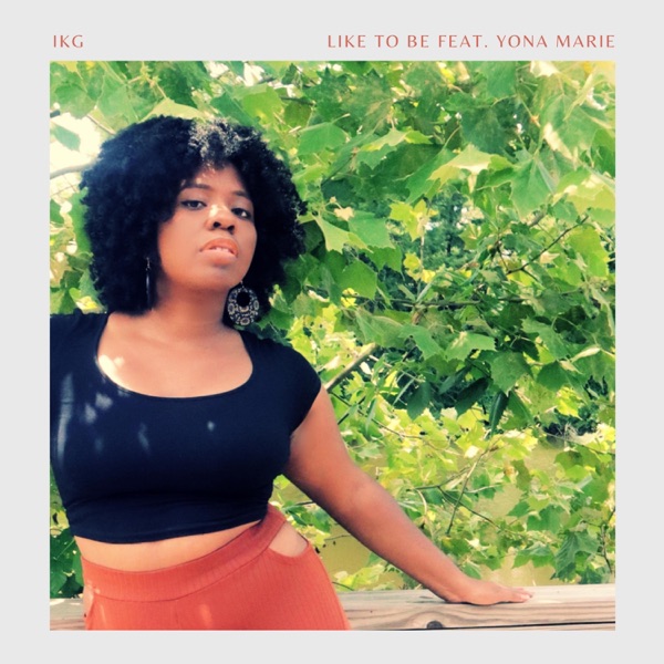 Like To Be (feat. Yona Marie)