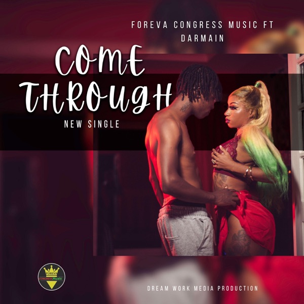 COME THROUGH - Single