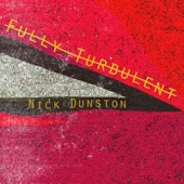Nick Dunston - Fully Turbulent
