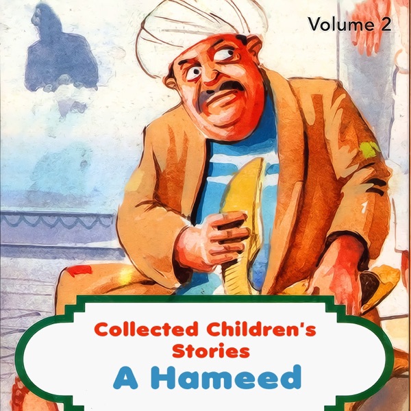 Collected Children's Stories, Vol. 2