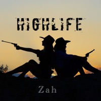 HighLife - Single - Zah