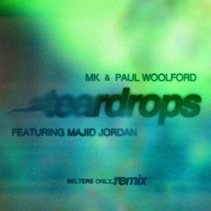 Teardrops (feat. Majid Jordan) [Belters Only Remix]