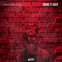 Bring It Back - Single - Gemini Genesis