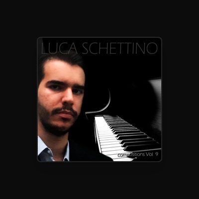 Listen to Luca Schettino, watch music videos, read bio, see tour dates & more!