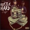 Hustle Hard (feat. Jayo) - Single