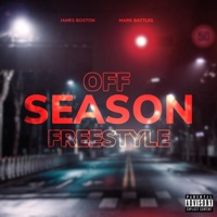 Off-Season Freestyle (feat. Mark Battles) - Single - James Boston