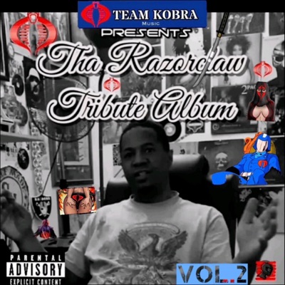 Team Kobra presents Razorclaw Tha Tribute Album, Vol. 2 (feat. Razorclaw & Destropues)