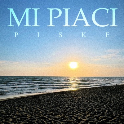 Mi Piaci - Single