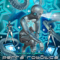 Perra Robótica - Single - Zevra & HOLI RARE