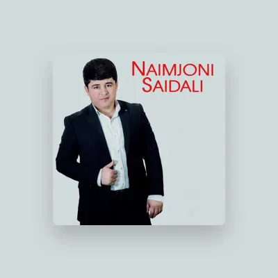Listen to Naimjoni Saidali, watch music videos, read bio, see tour dates & more!