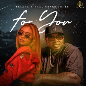 For You (feat. Khaligraph Jones) - Single