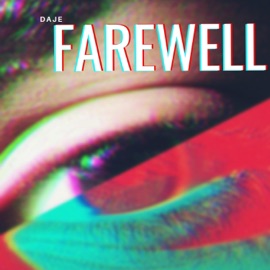 Farewell DAJÉ