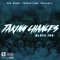 Taking Chances - Single - Blaze100