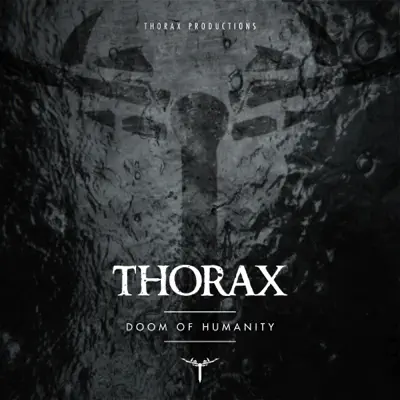 Doom of Humanity - Single - Thorax