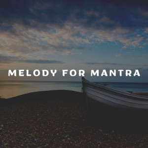 Melody for Mantra