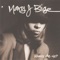 Intro Talk (feat. Busta Rhymes) - Mary J. Blige lyrics