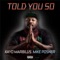 Told You So (feat. Mike Posner) - Single