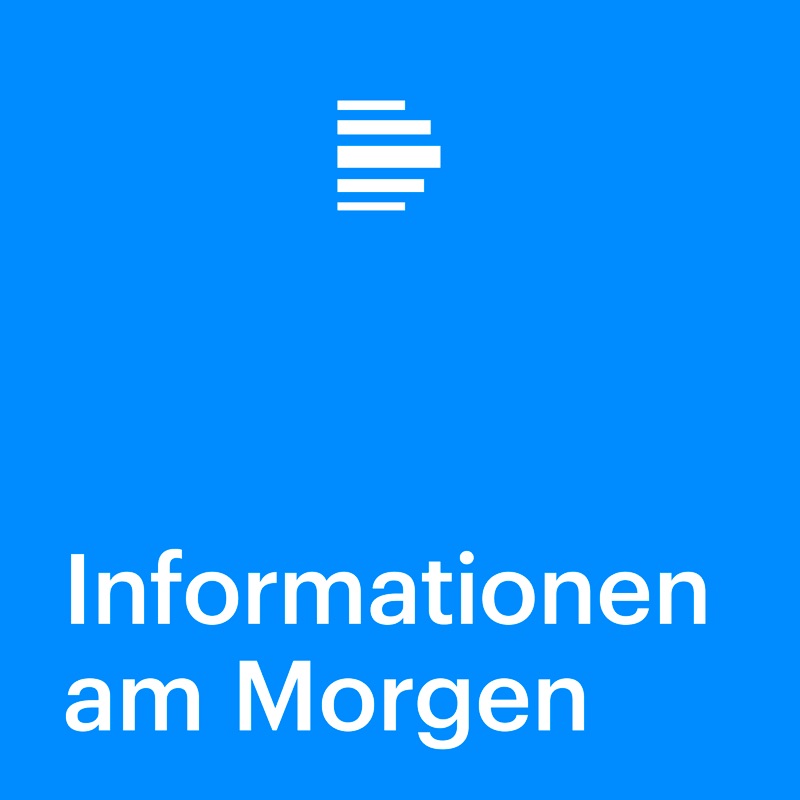 Informationen am Morgen - Deutschlandfunk