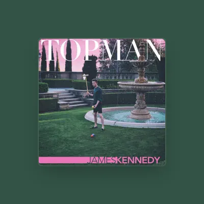 Listen to James Kennedy, watch music videos, read bio, see tour dates & more!