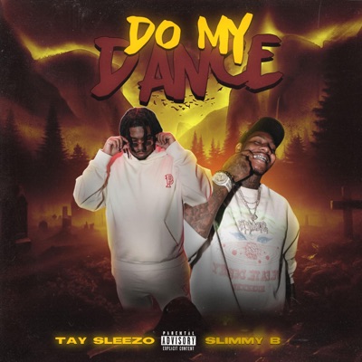 Do My Dance (feat. Slimmy B) - Single