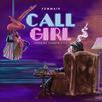 Call Girl (feat. Sunnyk City) - Single - Femmair
