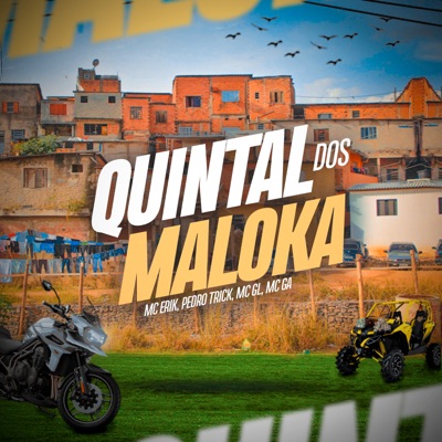 Quintal dos Maloka (feat. MC G.A) - Single