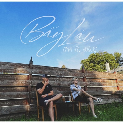 Bấy Lâu (feat. CMA & HeliOG) - Single