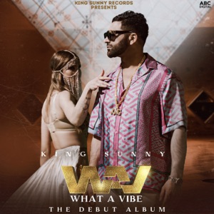 Wav (What a Vibe)