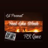 Feel Like Woah (feat. Tlr Quez) - Single