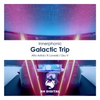 Galactic Trip - Single - INNERPHONIC