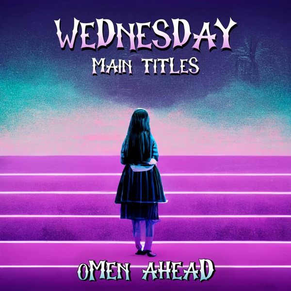 Wednesday Main Titles (From "Wednesday")