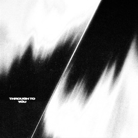 Through To You Yøuth & Livingston Crain