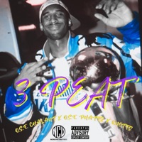 3 Peat (feat. O.S.E. Phattz & Knotts) - Single - O.S.E. Chalant