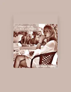 Écoutez Erin Pippa James, regardez des vidéoclips, lisez la biographie, consultez les dates de tournée et plus encore !