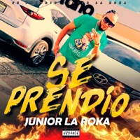 Se Prendio La Calle - Single - Junior La Roca