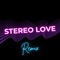 Stereo Love (Remix) - Sermx lyrics