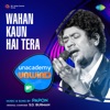 Wahan Kaun Hai Tera - MTV Unwind - Single