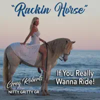 Rackin Horse — Nitty Gritty Gr