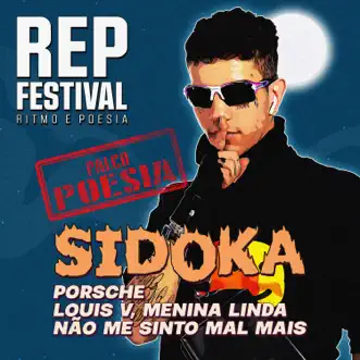 Sidoka (Ao Vivo no REP Festival) - Single by REP Festival & Sidoka album reviews, ratings, credits