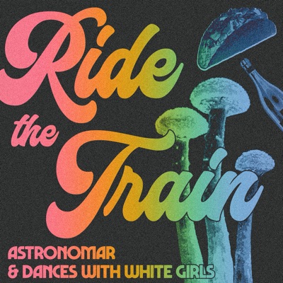 Ride The Train - Single